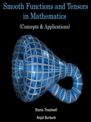 cover image of Smooth Functions and Tensors in Mathematics